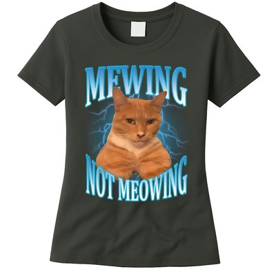 Mewing Not Meowing Funny Cat Meme Womens T-Shirt