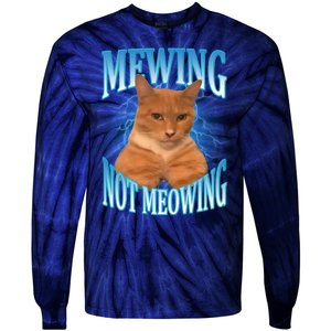 Mewing Not Meowing Funny Cat Meme Tie-Dye Long Sleeve Shirt