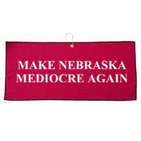 Make Nebraska Mediocre Again Large Microfiber Waffle Golf Towel