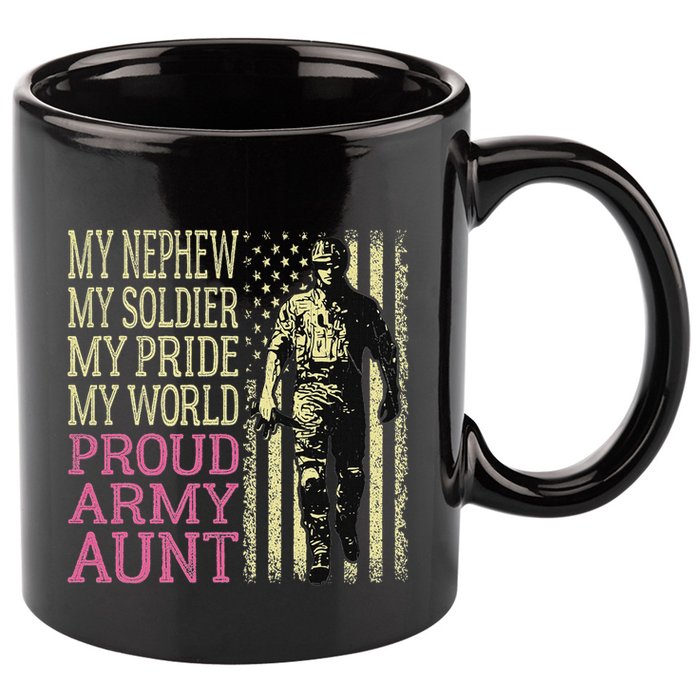 My Nephew My Soldier Hero Proud Army Aunt Military Auntie 11oz C Handle Ceramic Mug