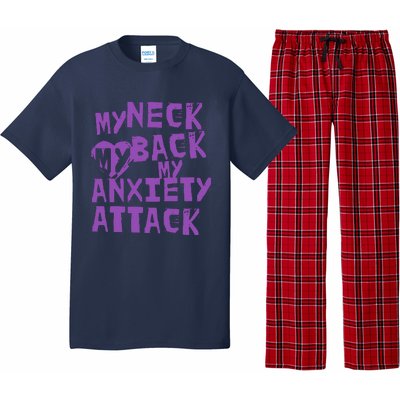 My Neck, My Back, My Anxiety Attack Pajama Set