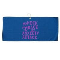 My Neck, My Back, My Anxiety Attack Large Microfiber Waffle Golf Towel