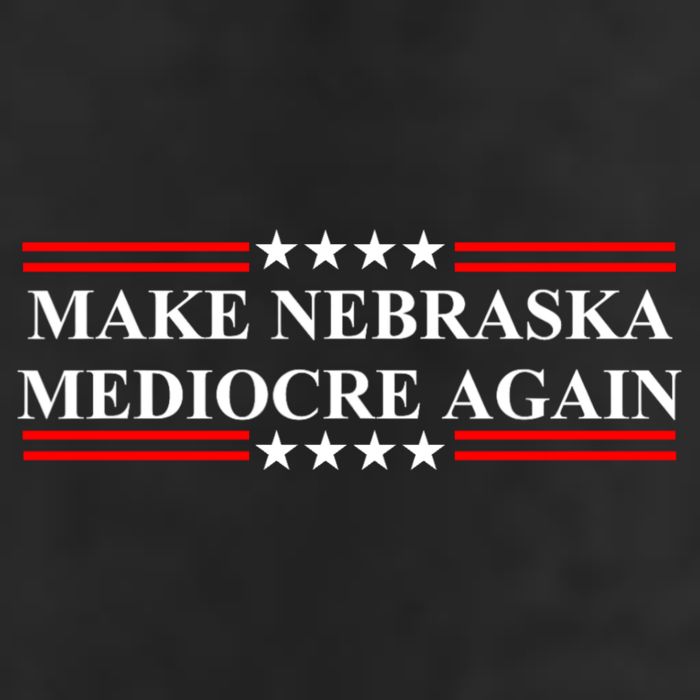 Make Nebraska Mediocre Again Cool Comfort Performance Bucket Hat