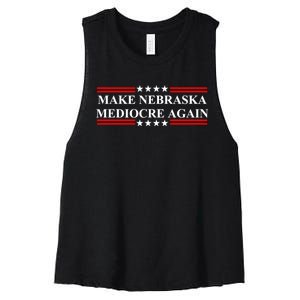 Make Nebraska Mediocre Again Women's Racerback Cropped Tank