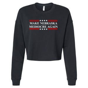 Make Nebraska Mediocre Again Cropped Pullover Crew