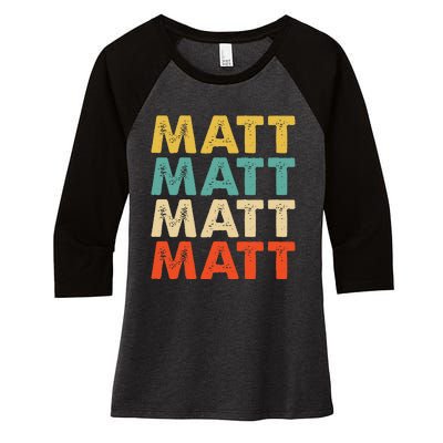 Matt Name Women's Tri-Blend 3/4-Sleeve Raglan Shirt