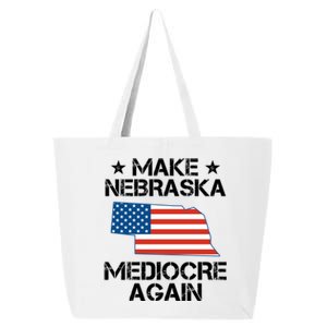 Make Nebraska Mediocre Again 25L Jumbo Tote