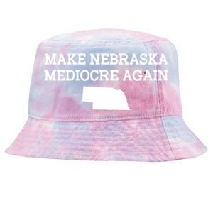 Make Nebraska Mediocre Again Tie-Dyed Bucket Hat