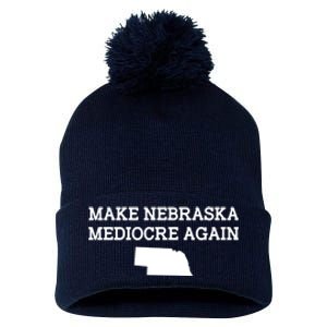 Make Nebraska Mediocre Again Pom Pom 12in Knit Beanie