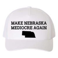 Make Nebraska Mediocre Again Yupoong Adult 5-Panel Trucker Hat