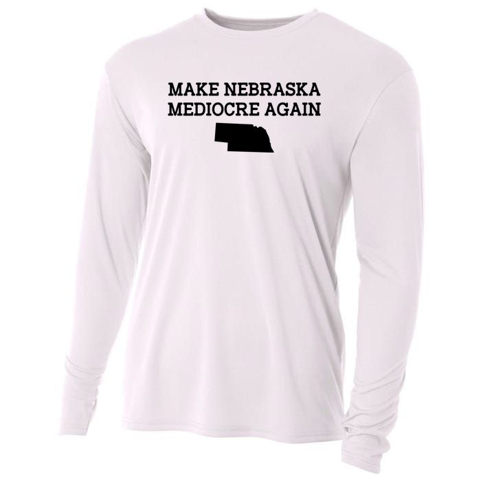 Make Nebraska Mediocre Again Cooling Performance Long Sleeve Crew