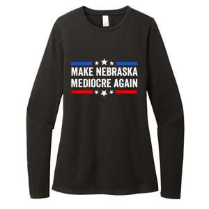 Make Nebraska Mediocre Again Womens CVC Long Sleeve Shirt