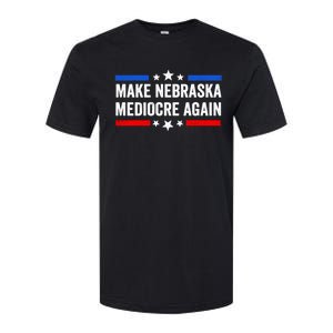 Make Nebraska Mediocre Again Softstyle CVC T-Shirt