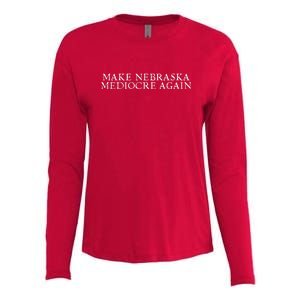 Make Nebraska Mediocre Again Womens Cotton Relaxed Long Sleeve T-Shirt