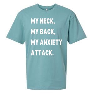 My Neck My Back My Anxiety Attack Sueded Cloud Jersey T-Shirt