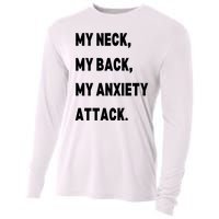 My Neck My Back My Anxiety Attack Cooling Performance Long Sleeve Crew