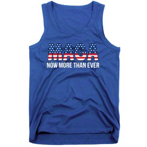 Maga Now More Than Ever 2024 Election Trump For President Gift Tank Top