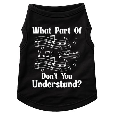 Music Notes Musician What Part Of Dont You Understand Doggie Tank
