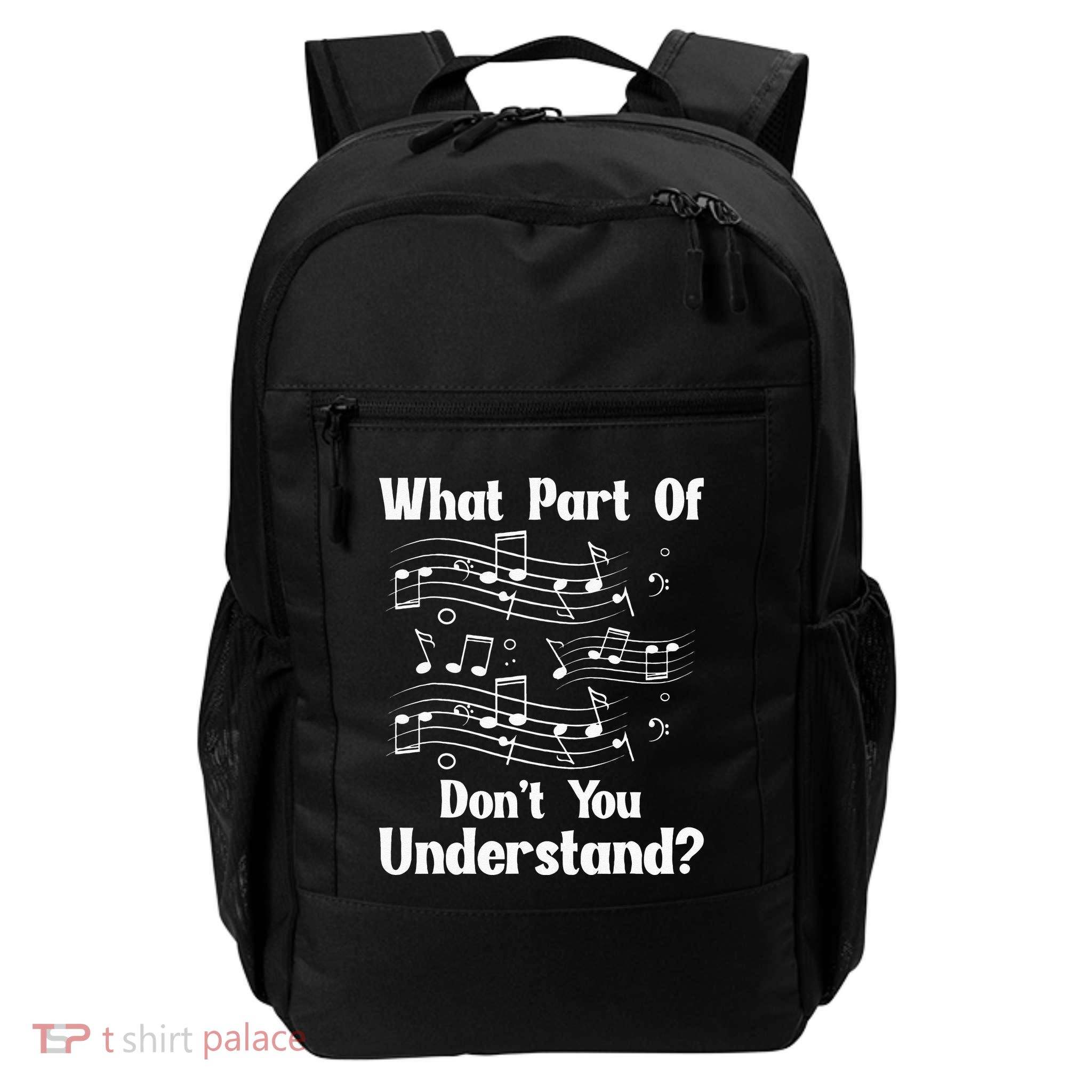 Music Notes Musician What Part Of Dont You Understand Backpack
