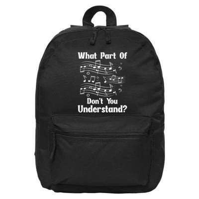 Music Notes Musician What Part Of Dont You Understand 16 in Basic Backpack