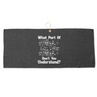 Music Notes Musician What Part Of Dont You Understand Large Microfiber Waffle Golf Towel