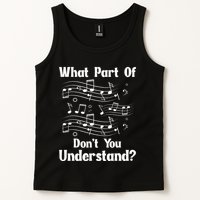 Music Notes Musician What Part Of Dont You Understand Tank Top