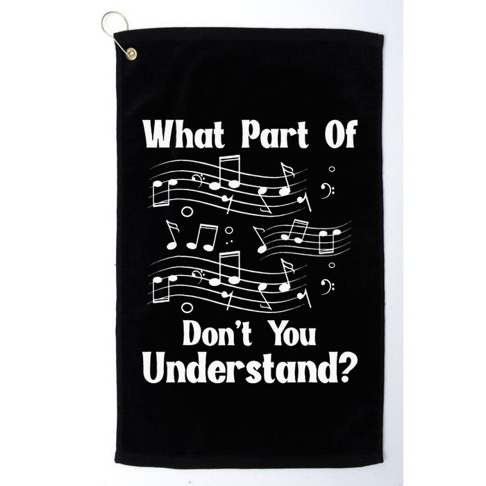 Music Notes Musician What Part Of Dont You Understand Golf Towel