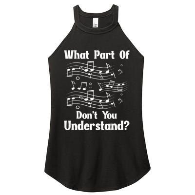 Music Notes Musician What Part Of Dont You Understand Women's Perfect Tri Rocker Tank