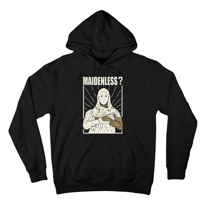 Maidenless No Maidens Hoodie