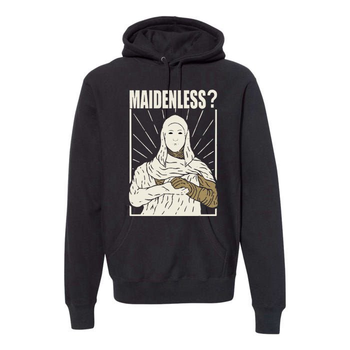 Maidenless No Maidens Premium Hoodie