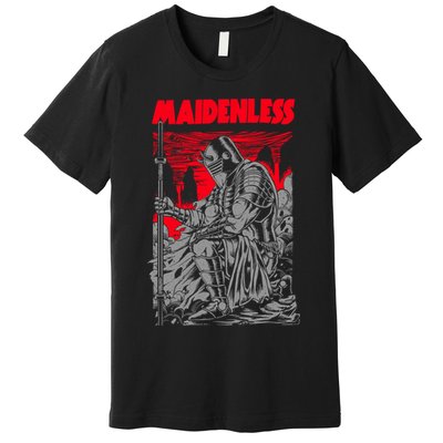 Maidenless | No Maidens Premium T-Shirt