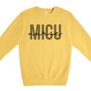 Micu Nurse Medical Intensive Care Unit Nurse Rn Nurse Gift Premium Crewneck Sweatshirt