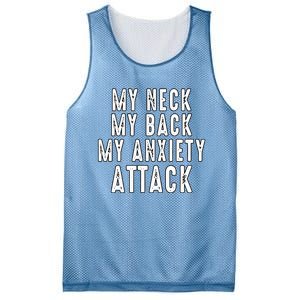 My Neck My Back My Anxiety Attack Mesh Reversible Basketball Jersey Tank