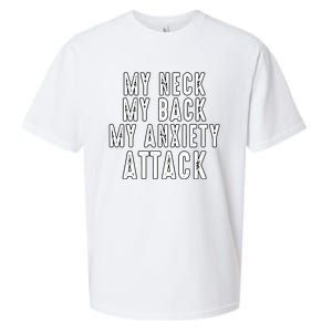 My Neck My Back My Anxiety Attack Sueded Cloud Jersey T-Shirt