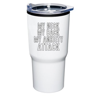 My Neck My Back My Anxiety Attack Tumbler