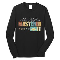 My Nephew Mastered It Class Of 2024 Vintage Masters Long Sleeve Shirt