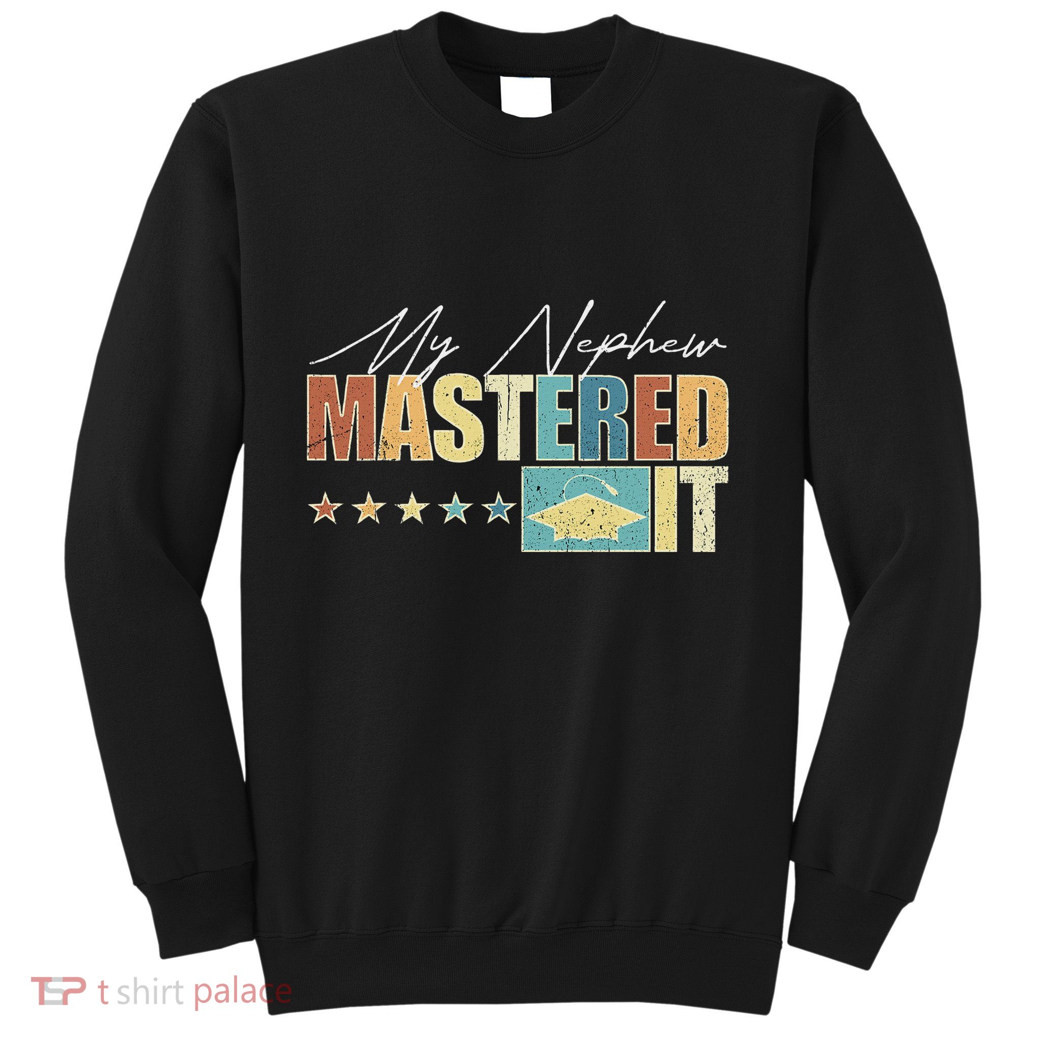 My Nephew Mastered It Class Of 2024 Vintage Masters Sweatshirt