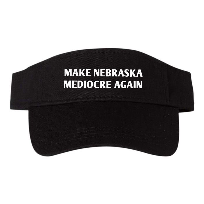 Make Nebraska Mediocre Again Visor