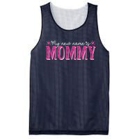 My New Name Is Mommy New Mom Mother's Day Mama Grandma Mesh Reversible Basketball Jersey Tank