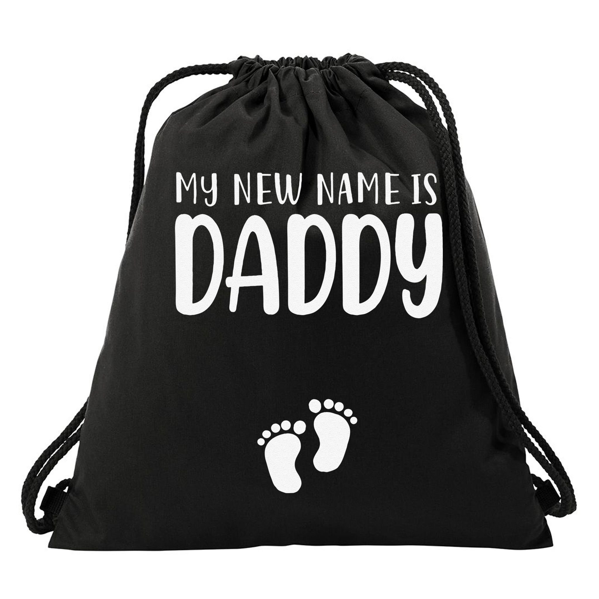 My New Name Is Daddy Happy Father Day Pregnancy Announcement Drawstring Bag