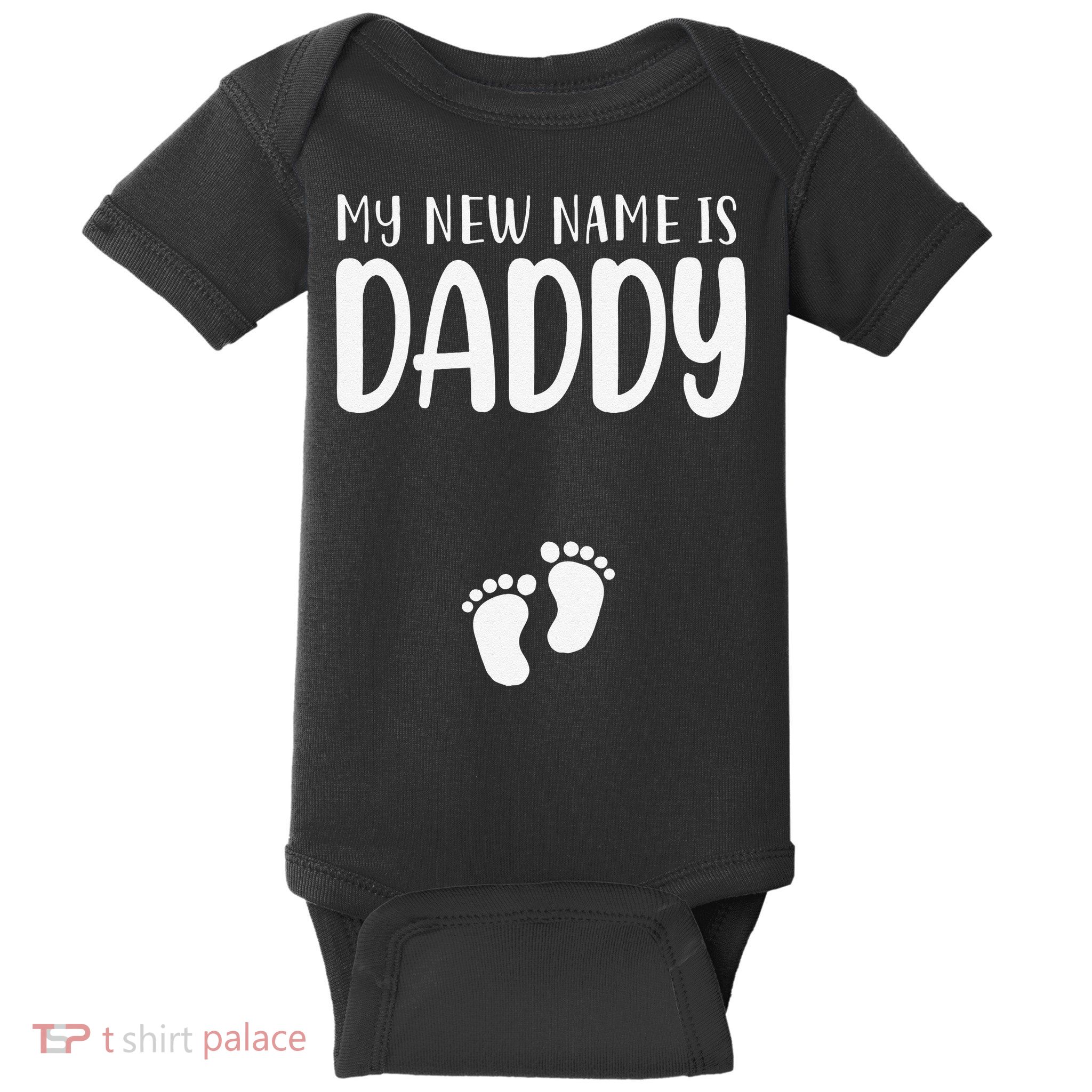 My New Name Is Daddy Happy Father Day Pregnancy Announcement Baby Bodysuit