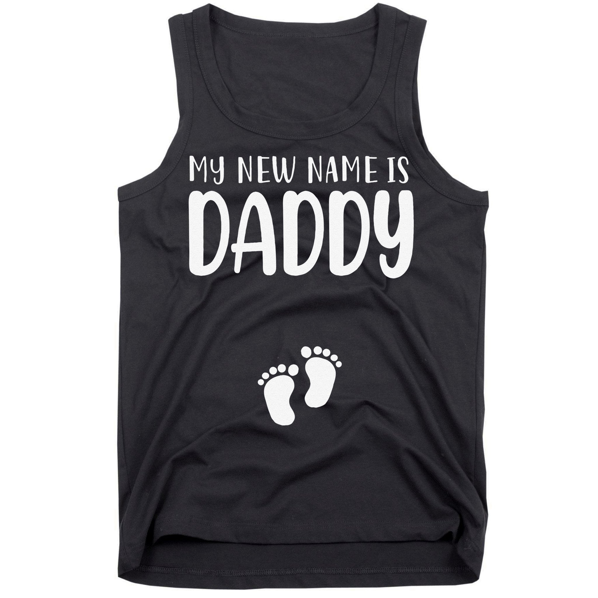 My New Name Is Daddy Happy Father Day Pregnancy Announcement Tank Top