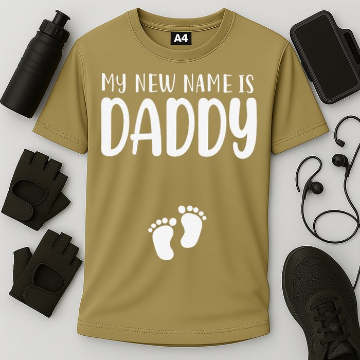 My New Name Is Daddy Happy Father Day Pregnancy Announcement Performance Shirt