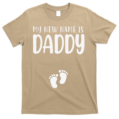 My New Name Is Daddy Happy Father Day Pregnancy Announcement T-Shirt