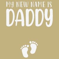 My New Name Is Daddy Happy Father Day Pregnancy Announcement T-Shirt