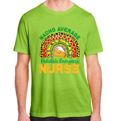 Mexican Nurse Nacho Average Pediatric Emergency Nurse Cool Gift Adult ChromaSoft Performance T-Shirt