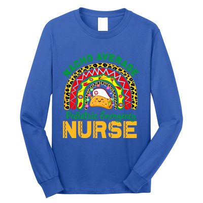 Mexican Nurse Nacho Average Pediatric Emergency Nurse Cool Gift Long Sleeve Shirt