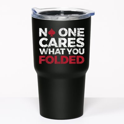 Mens No One Cares What You Folded Funny Poker Tumbler