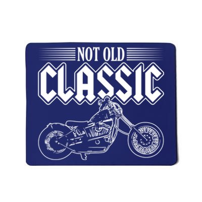 Motorcycle Not Old Classic Design Gifts Mousepad