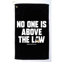 Meidastouch No One Is Above The Law Golf Towel